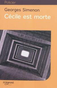 Cécile est morte