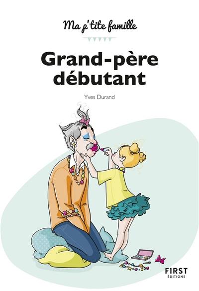 Grand-père débutant