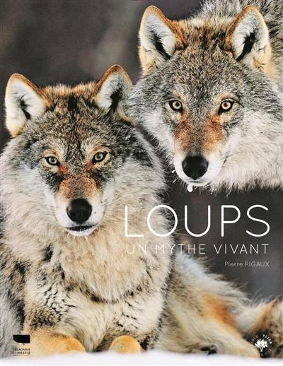 Loups : un mythe vivant