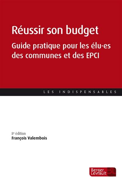 Réussir son budget : guide pratique pour les élu.es des communes et des EPCI