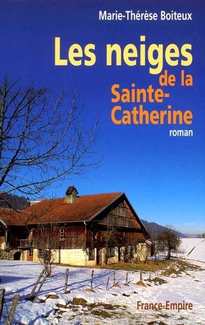 Les neiges de la Sainte-Catherine