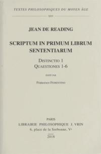 Scriptum in primum librum sententiarum. Distinctio 1, questiones 1-6