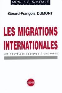 Les migrations internationales : les nouvelles logiques migratoires