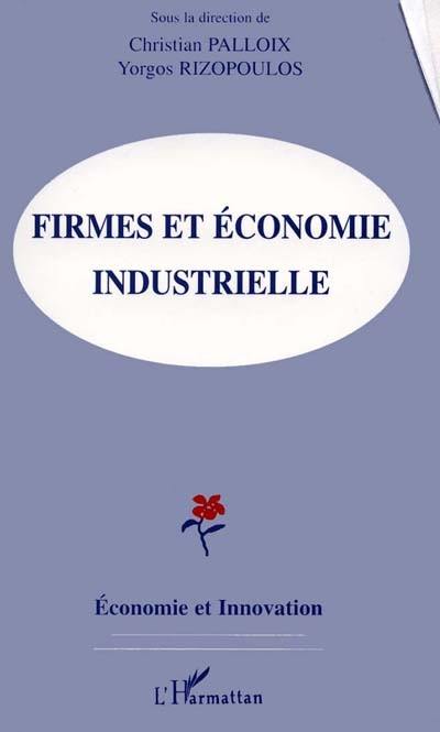 Firmes et économie industrielle