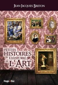 Petites histoires de l'histoire de l'art