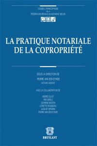 La pratique notariale de la copropriété