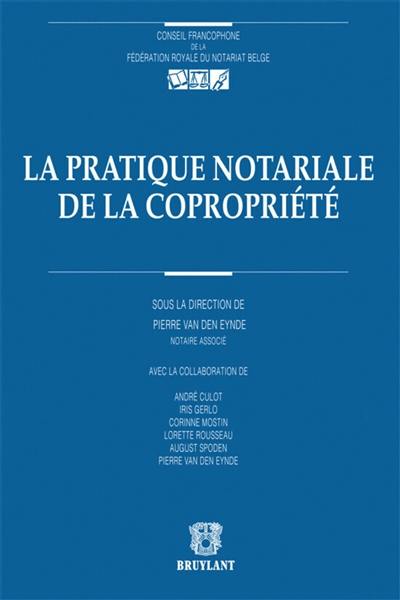 La pratique notariale de la copropriété