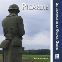 Picardie : les cicatrices de la Grande Guerre