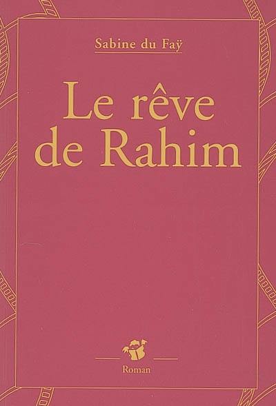 Le rêve de Rahim