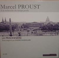 A la recherche du temps perdu. Vol. 9. La prisonnière