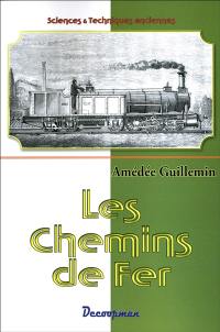 Les chemins de fer. Vol. 1