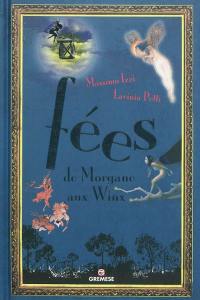 Fées : de Morgane aux Winx