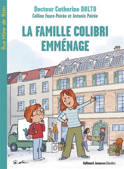 La famille Colibri emménage