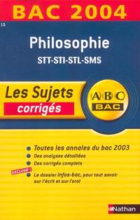 Philosophie STT, STI, STL, SMS : corrigés