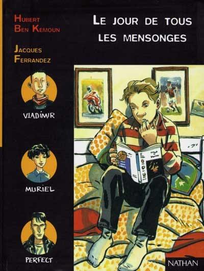 Le jour de tous les mensonges