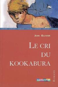 Les aventures de Jeremy Brand. Vol. 1. Le cri du kookabura