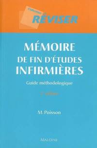 Mémoire de fin d'études infirmières : guide méthodologique