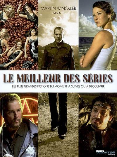 Le meilleur des séries : les plus grandes fictions du moment à suivre ou à découvrir