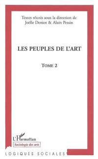 Les peuples de l'art : actes du colloque de Nantes, novembre 2002. Vol. 2