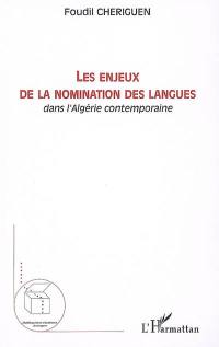 Les enjeux de la nomination des langues dans l'Algérie contemporaine