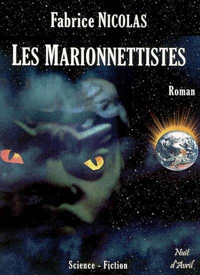 Les marionnettistes : une nouvelle aventure de la fine équipe