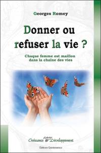 Donner ou refuser la vie ? : guérir la plus intime des blessures par le rêve éveillé libre