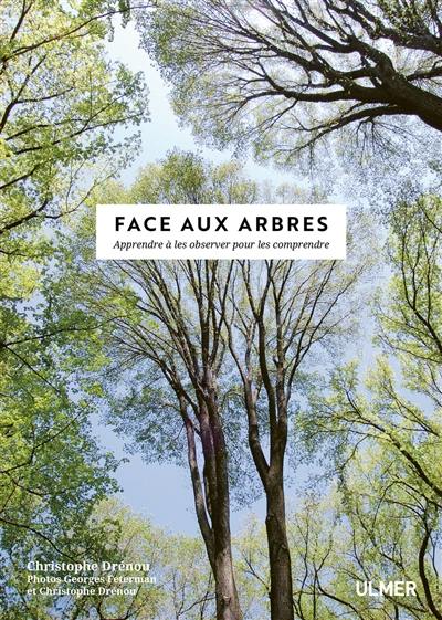 Face aux arbres : apprendre à les observer pour les comprendre