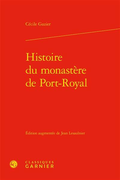 Histoire du monastère de Port-Royal