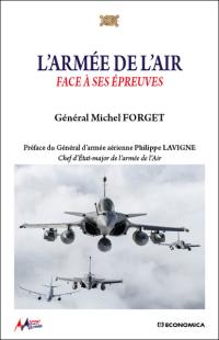 L'armée de l'air : face à ses épreuves