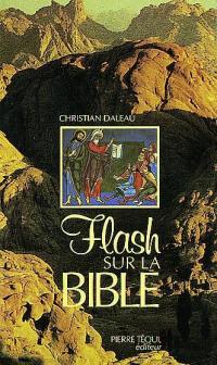 Flash sur la Bible