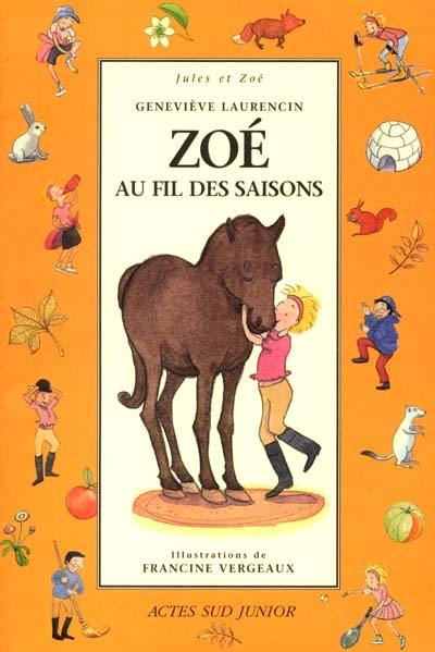 Zoé au fil des saisons