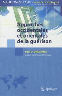 Approches occidentales et orientales de la guérison