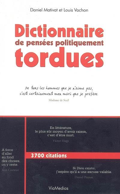 Dictionnaire de pensées politiquement tordues