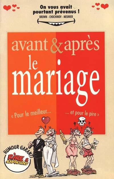 Avant et après le mariage