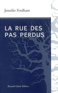 La rue des pas perdus