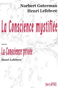 La conscience mystifiée. La conscience privée