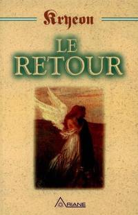 Le Retour , t. 05