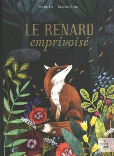 Le renard emprivoisé