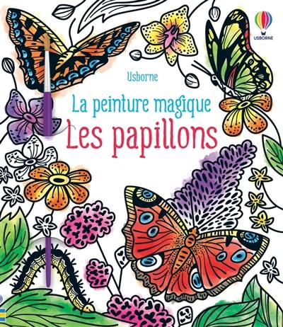 Les papillons : la peinture magique