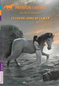 Le cheval venu de la mer