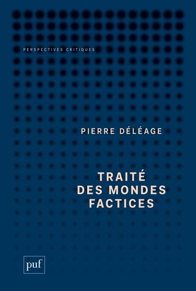 Traité des mondes factices