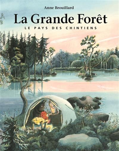 Le pays des Chintiens. Vol. 1. La grande forêt