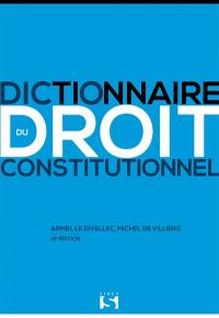 Dictionnaire du droit constitutionnel