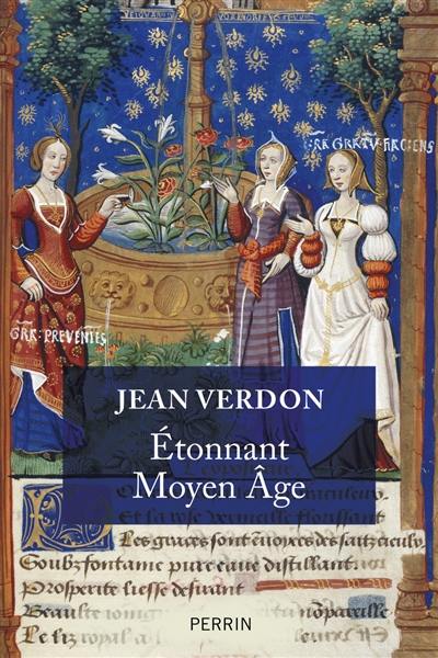 Etonnant Moyen Age