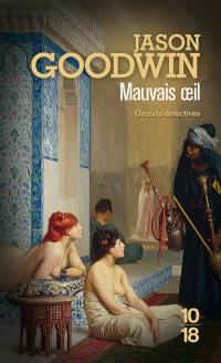 Mauvais oeil : l'eunuque Hachim et la malédiction du harem