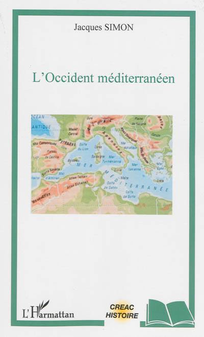 L'Occident méditerranéen