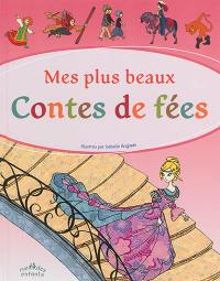 Mes plus beaux contes de fées