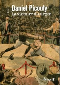 La victoire du nègre : récit