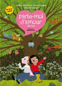 Parle-moi d'amour : dès 3 ans