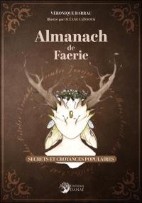 Almanach de faerie : secrets et croyances populaires